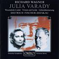 Julia Varady Richard Wagner / Orfeo Julia Varady Richard Wagner / Orfeo