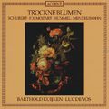 Trockne Blumen - Flötenmusik aus der 1. Hälfte des 19. Jh. / Accent Trockne Blumen - Flötenmusik aus der 1. Hälfte des 19. Jh. / Accent