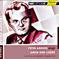 Peter Anders, singt Arien und Lieder / SWRmusic Peter Anders, singt Arien und Lieder / SWRmusic