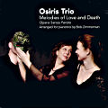 Melodies of Love and Death / Challenge Classics Melodies of Love and Death / Challenge Classics