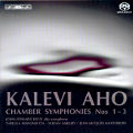 Kalevi Aho, Chamber Symphonies Nos 1-3 / BIS Kalevi Aho, Chamber Symphonies Nos 1-3 / BIS