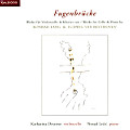 Fugenbrücke Werke für Violoncello & Klavier / Kaleidos Fugenbrücke Werke für Violoncello & Klavier / Kaleidos