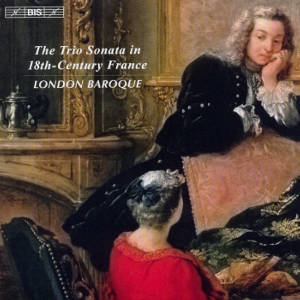 The Trio Sonata in 18th-Century France / BIS