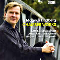 Magnus Lindberg Chamber Works / Ondine Magnus Lindberg Chamber Works / Ondine