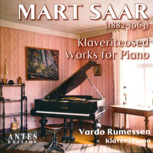 Mart Saar Works for Piano / Antes