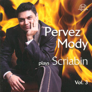Pervez Mody, plays Scriabin Vol. 3 / Thorofon