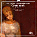 Come again John Dowland & his Contemporaries / cpo Come again John Dowland & his Contemporaries / cpo