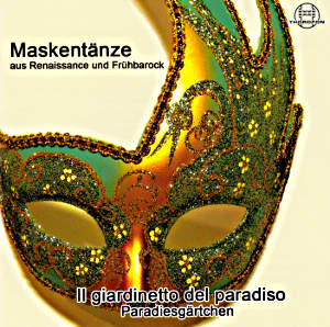 Maskentänze aus Renaissance und Frühbarock / Thorofon