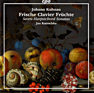 Johann Kuhnau Frische Clavier-Früchte / cpo