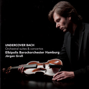 Undercover Bach / Challenge Classics