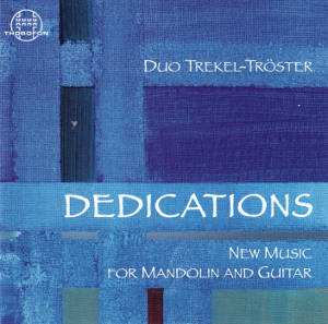Dedications, New Music for Mandolin and Guitar / Thorofon