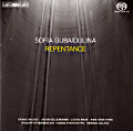 Sofia Gubaidulina, Repentance / BIS Sofia Gubaidulina, Repentance / BIS
