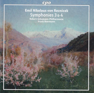 Emil Nikolaus von Reznicek Symphonies 3 & 4 / cpo