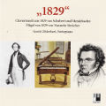 1829 Claviermusik um 1829 von Schubert und Mendelssohn / Clavier 1829 Claviermusik um 1829 von Schubert und Mendelssohn / Clavier