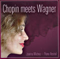 Chopin meets Wagner, Johanna Michna / Elisio Chopin meets Wagner, Johanna Michna / Elisio