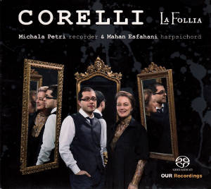 Arcangelo Corelli, Six Sonatas op. 5 no. 7-12 / OUR Recordings