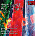 Ferdinand Bruckmann Kammermusik / Chamber Music / TYXart Ferdinand Bruckmann Kammermusik / Chamber Music / TYXart