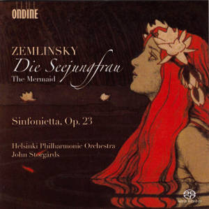 Zemlinsky Die Seejungfrau / Ondine