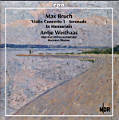 Max Bruch, Complete Works for Violin & Orchestra Vol. 2 / cpo Max Bruch, Complete Works for Violin & Orchestra Vol. 2 / cpo