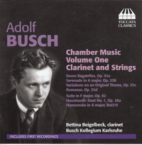 Adolf Busch, Chamber Music Volume One / Toccata