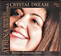Crystal Dream, Piano Works by Albena Petrovic Vratchanska / Gega Crystal Dream, Piano Works by Albena Petrovic Vratchanska / Gega