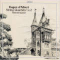 Eugen d'Albert, String Quartets 1 & 2 / cpo Eugen d'Albert, String Quartets 1 & 2 / cpo