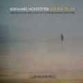 Bernhard Hofstötter, Ich ruf zu dir / Querstand Bernhard Hofstötter, Ich ruf zu dir / Querstand