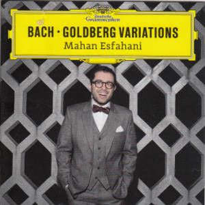 Bach • Goldberg Variations, Mahan Esfahani / DG