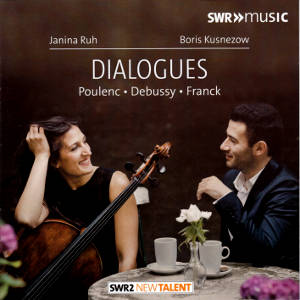 Dialogues, Poulenc • Debussy • Franck / SWRmusic