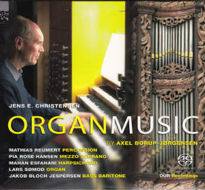 Organ Music, by Axel Borup-Jørgensen / OUR Recordings
