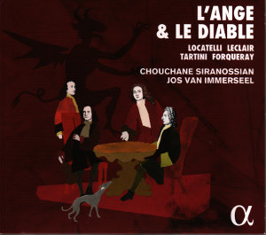 L'Ange e le Diable, Leclair • Tartini • Forqueray • Locatelli / Alpha Classics