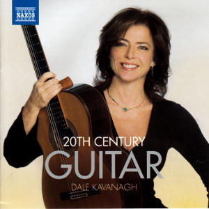 20th Century Guitar, Dale Kavanagh / Naxos