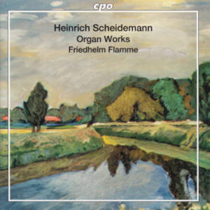 Heinrich Scheidemann, Organ Works / cpo