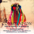 Consolation, Forgotten Treasures Of The Ukrainian Soul / BIS