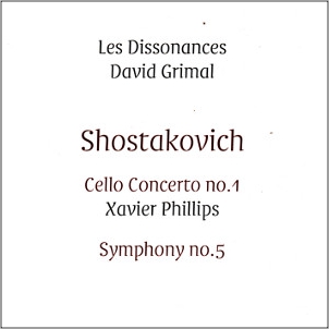 Les Dissonaces • David Grimal, Shostakovich / Dissonances Records