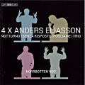 4 x Anders Eliasson, Notturno | Senza Risposte | Fogliame | Notturno / BIS 4 x Anders Eliasson, Notturno | Senza Risposte | Fogliame | Notturno / BIS