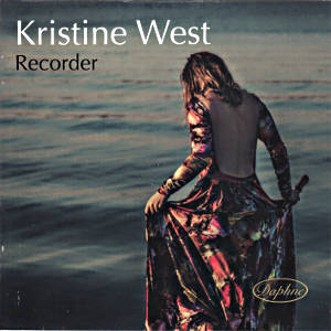 Kristine West, Recorder / Daphne