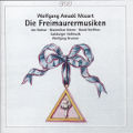 Wolfgang Amadé Mozart, Die Freimaurermusiken / cpo Wolfgang Amadé Mozart, Die Freimaurermusiken / cpo