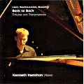 Back to Bach, Liszt, Rachmaninov, Busoni: Tributes and Transcriptions / Prima Facie Back to Bach, Liszt, Rachmaninov, Busoni: Tributes and Transcriptions / Prima Facie
