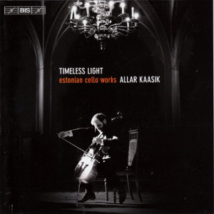 Timeless Light, estonian cello works / BIS
