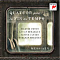 Messiaen, Quatuor pour la Fin du Temps / Sony Classical Messiaen, Quatuor pour la Fin du Temps / Sony Classical