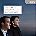 Lieder an die Entfernte / Spektral Lieder an die Entfernte / Spektral