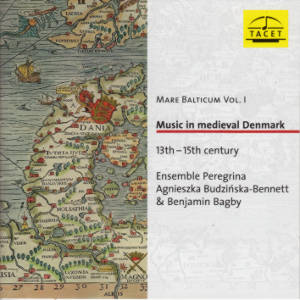 Mare Balticum Vol. 1, Music in medieval Denmark / Tacet