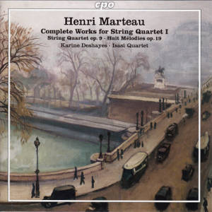 Henri Marteau, The Complete Works for String Quartet I / cpo