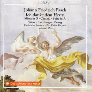 Johann Friedrich Fasch, Sacred Works / cpo