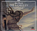 Max Bruch, Die Loreley / cpo Max Bruch, Die Loreley / cpo