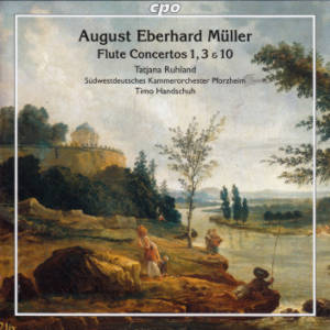 August Eberhard Müller, Flute Concertos 1, 3 & 10 / cpo