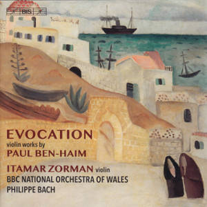 Evocation, Violin Works by Paul Ben-Haim / BIS