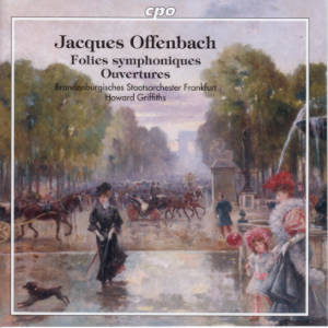 Jacques Offenbach, Folies symphoniques / cpo