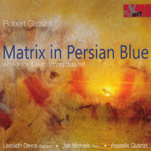 Robert Groslot, Matrix in Persian Blue / TYXart